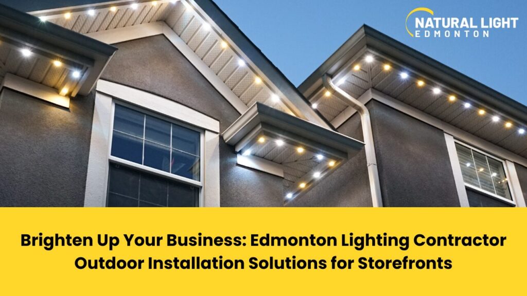 Edmonton Lighting Contractor